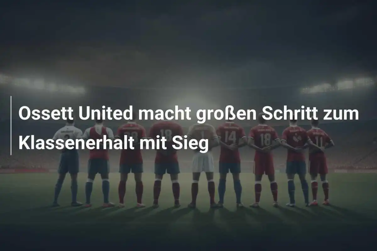 Ossett United macht großen Schritt zum Klassenerhalt mit Sieg