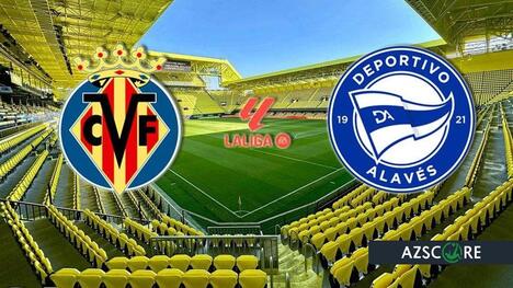 Villarreal – Alavés : Prédiction et Avant-match