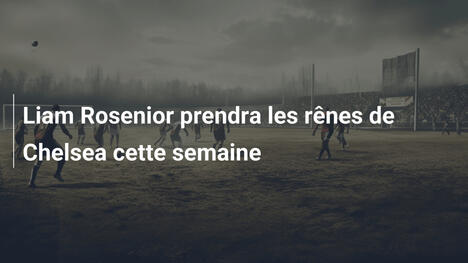 Liam Rosenior prendra les rênes de Chelsea cette semaine