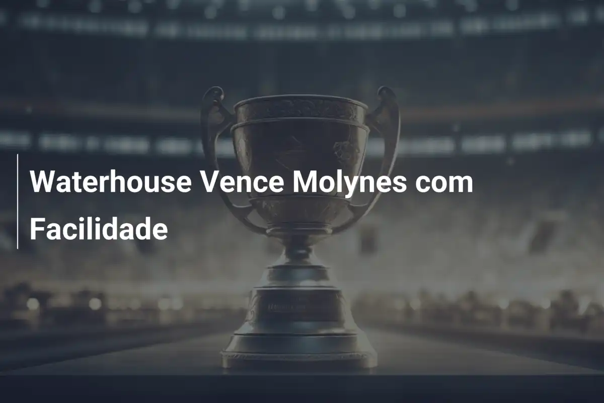 Waterhouse Vence Molynes com Facilidade