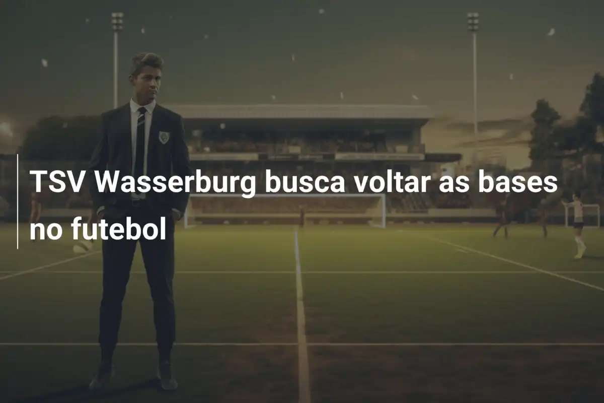 TSV Wasserburg busca voltar as bases no futebol