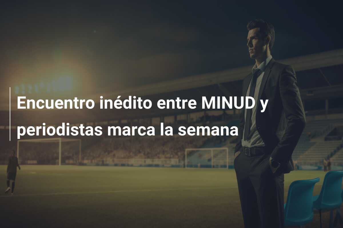 Encuentro inédito entre MINUD y periodistas marca la semana