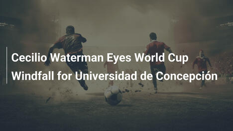 Cecilio Waterman zielt auf WM-Geldsegen für Universidad de Concepción ab