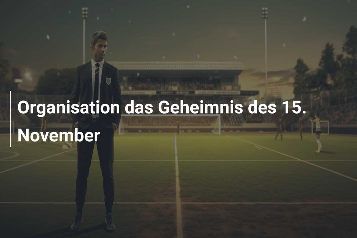 Organisation das Geheimnis des 15. November