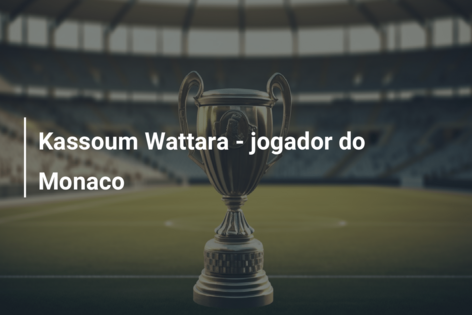 Kassoum Wattara – jogador do Monaco