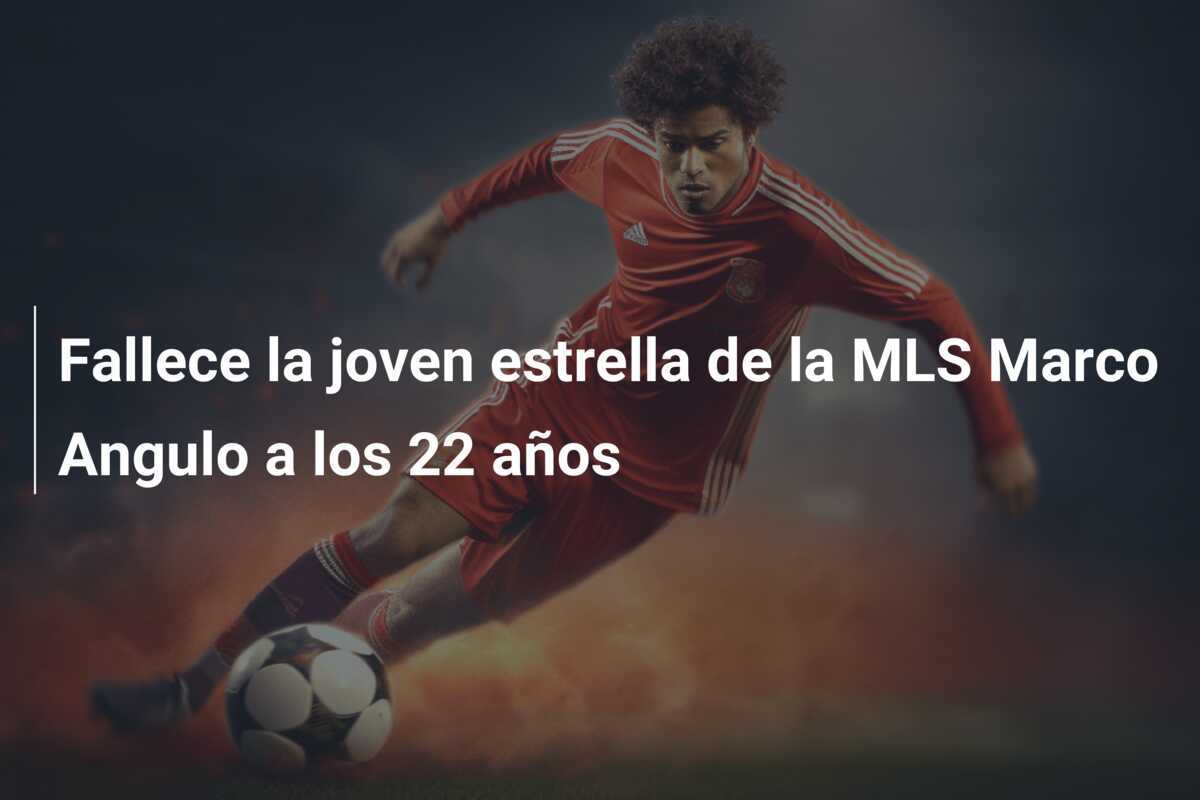 Fallece la joven estrella de la MLS Marco Angulo a los 22 años
