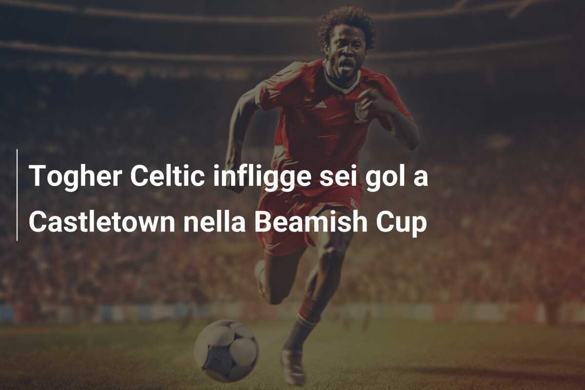 Togher Celtic infligge sei gol a Castletown nella Beamish Cup