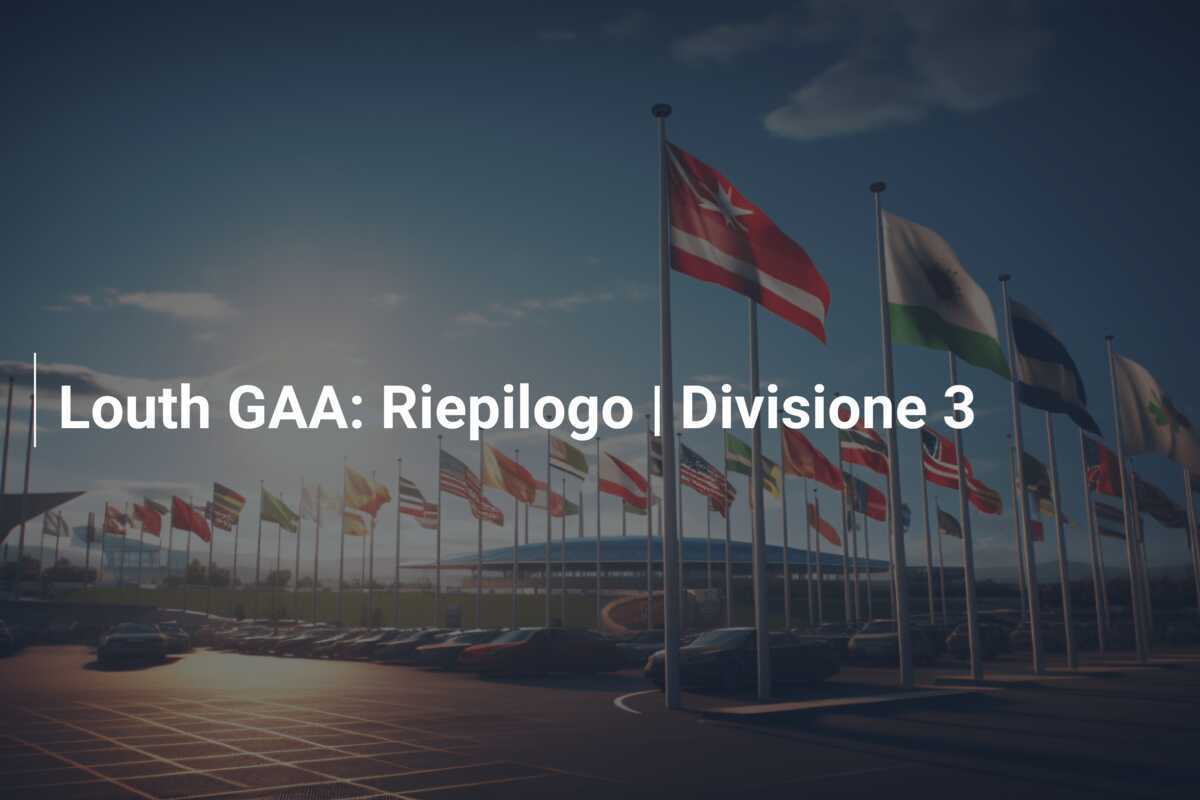 Louth GAA: Riepilogo | Divisione 3