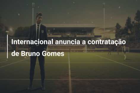 Internacional anuncia a contratação de Bruno Gomes