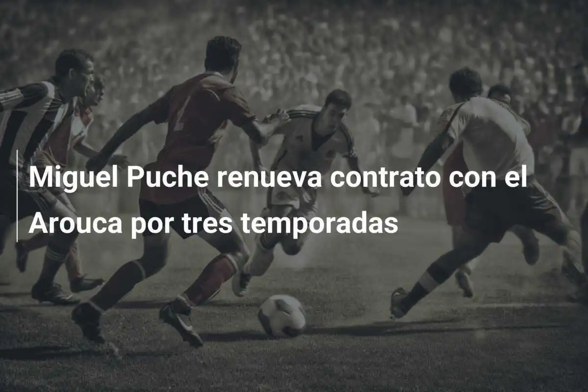 Miguel Puche renueva contrato con el Arouca por tres temporadas