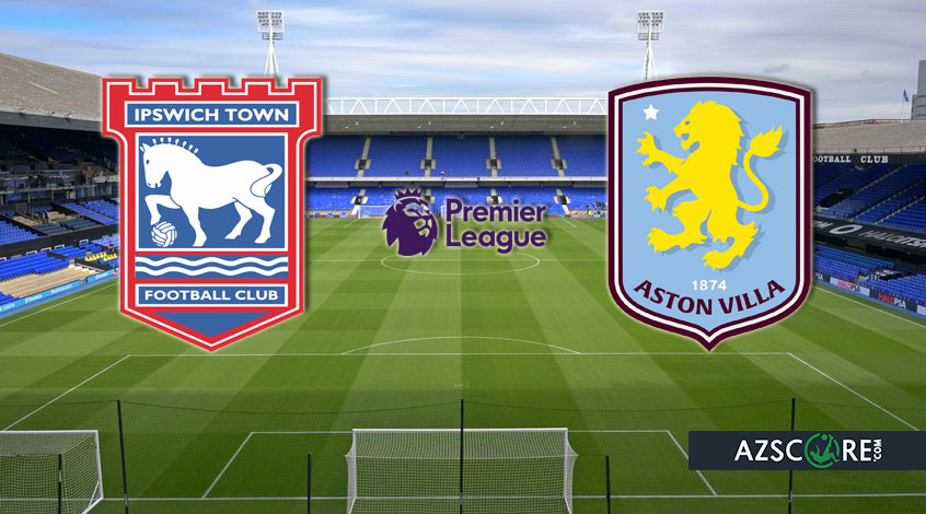 Ipswich vs Aston Villa: Match Preview and Predictions