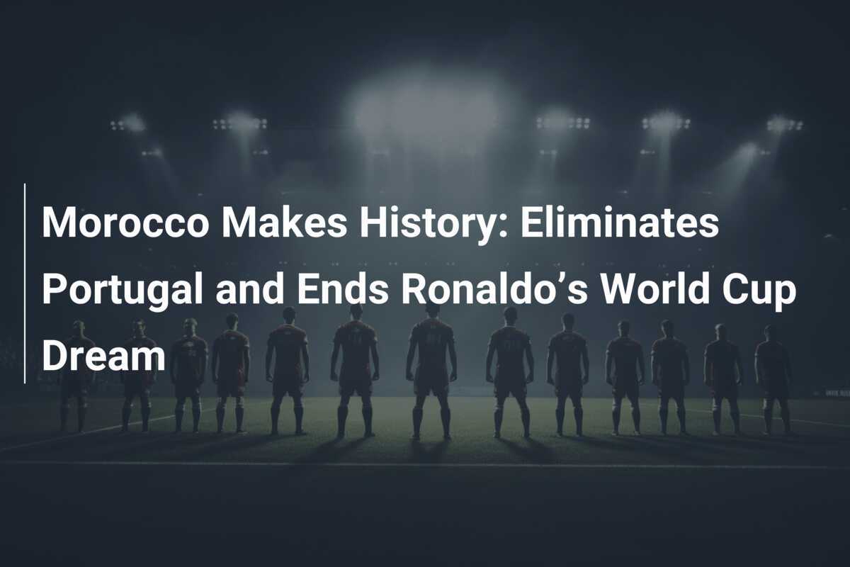 Ronaldo’s World Cup Nightmare: Morocco Pulls Off Jaw-Dropping Upset to Leave Portugal Reeling
