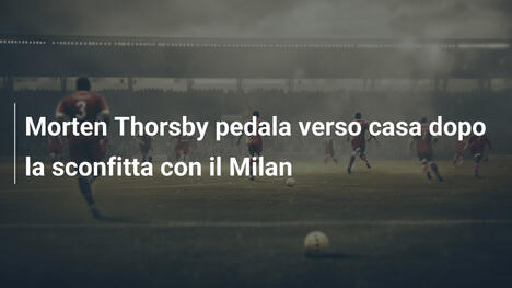 Morten Thorsby pedala verso casa dopo la sconfitta con il Milan