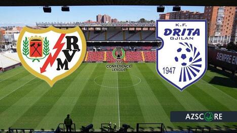 Rayo Vallecano - Drita. Pronostico e Anteprima del Match