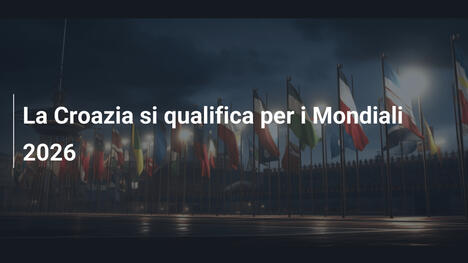 La Croazia si qualifica per i Mondiali 2026