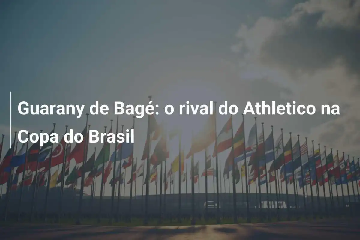 Guarany de Bagé: o rival do Athletico na Copa do Brasil