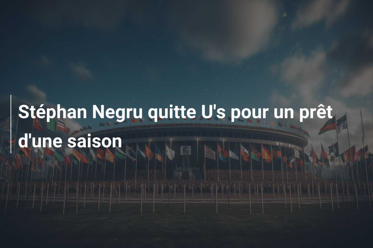 Stéphan Negru quitte U’s pour un prêt d’une saison
