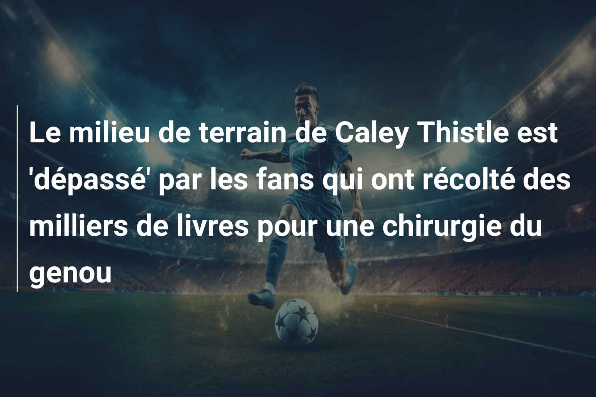 Le milieu de terrain de Caley Thistle est ‘dépassé’ par les fans qui ont récolté des milliers de livres pour une chirurgie du genou