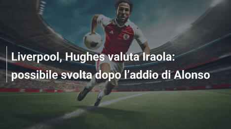 Liverpool, Hughes valuta Iraola: possibile svolta dopo l"addio di Alonso