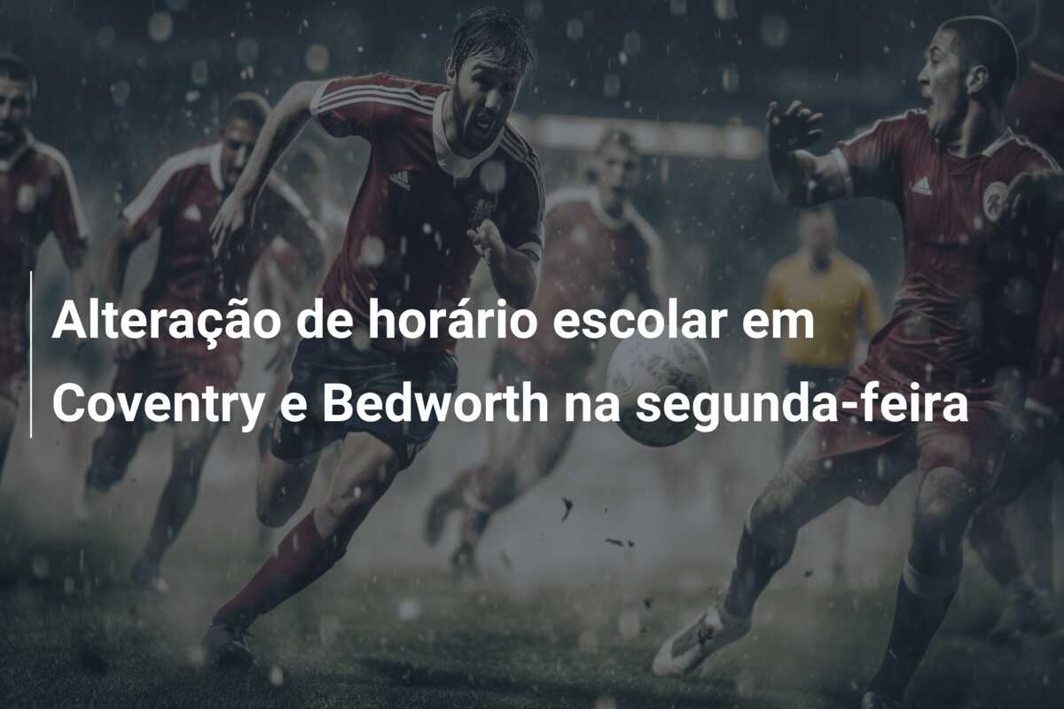 Alteração de horário escolar em Coventry e Bedworth na segunda-feira