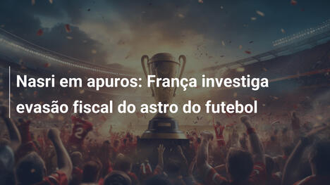 Nasri em apuros: França investiga evasão fiscal do astro do futebol