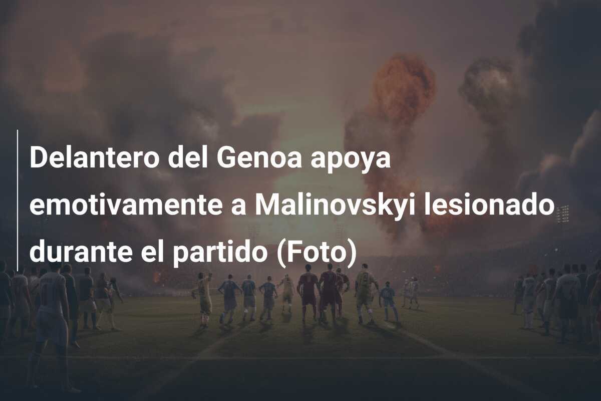 Delantero del Genoa apoya emotivamente a Malinovskyi lesionado durante el partido (Foto)