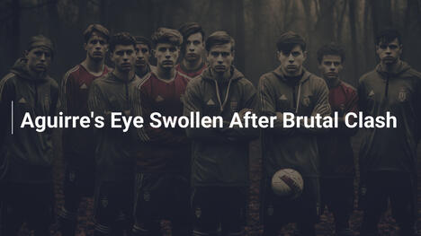 Aguirres Auge geschwollen nach brutaler Kollision