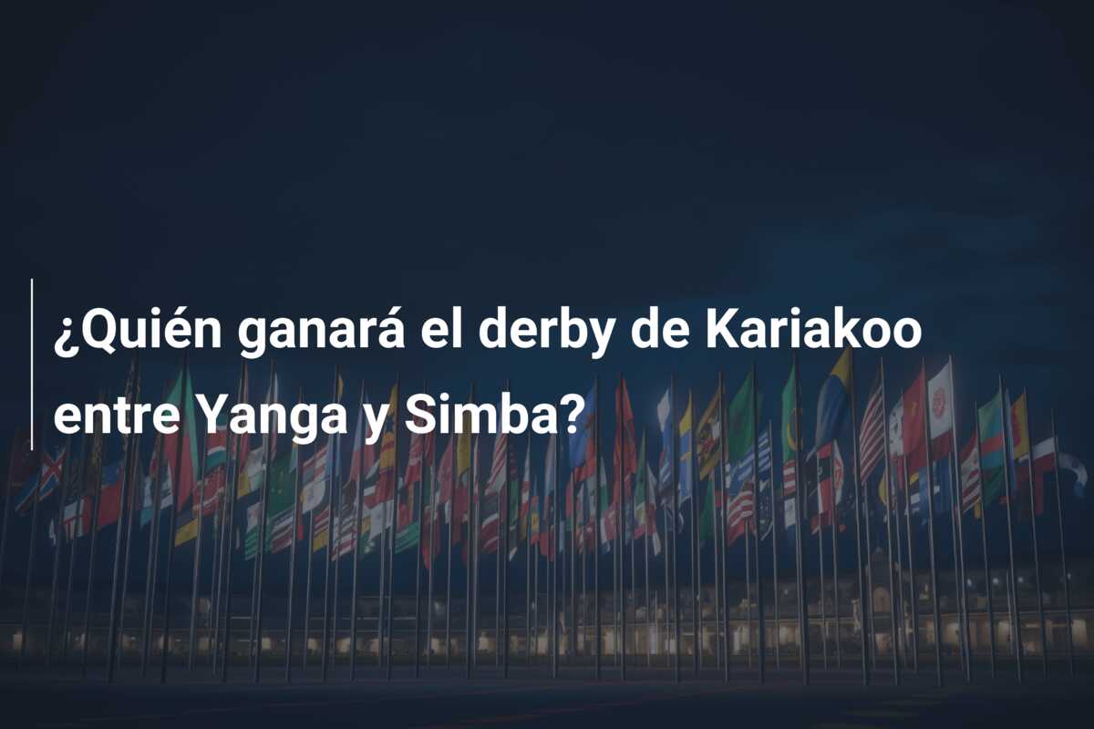 ¿Quién ganará el derby de Kariakoo entre Yanga y Simba?