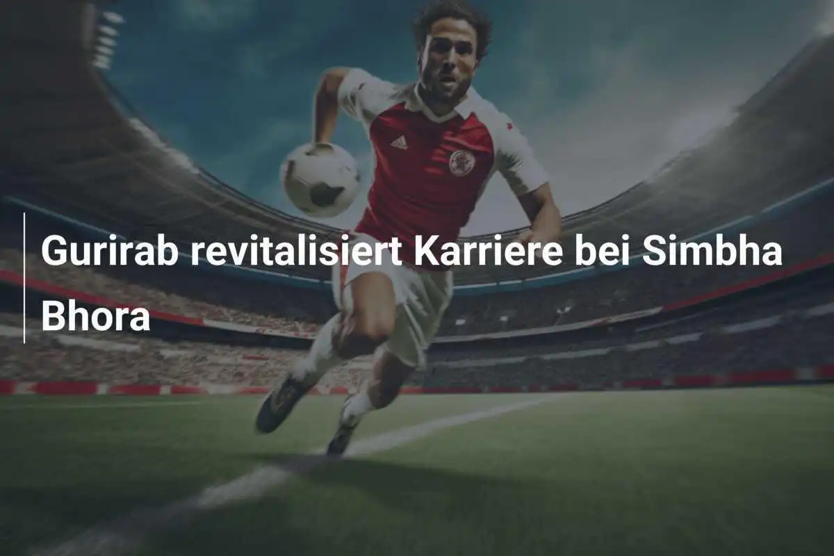 Gurirab revitalisiert Karriere bei Simbha Bhora