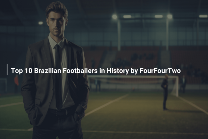 10 greatest Brazilian footballers of all time