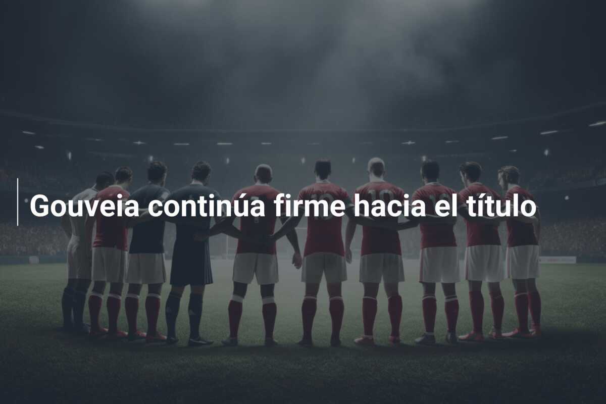 Gouveia continúa firme hacia el título