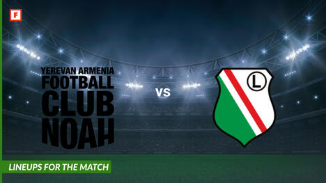 โนอาห์ เยเรวาน ปะทะ Legia Warsaw: รายชื่อผู้เล่นสำหรับการแข่งขัน