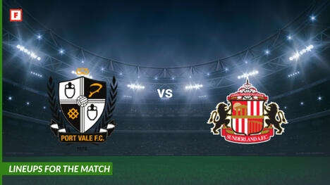 Port Vale kontra Sunderland: składy na mecz