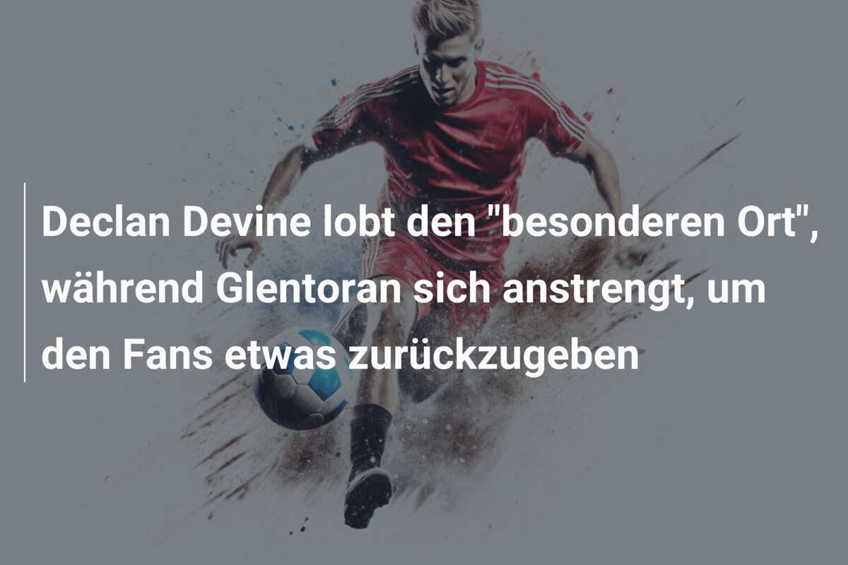 Declan Devine lobt den "besonderen Ort", während Glentoran sich anstrengt, um den Fans etwas zurückzugeben