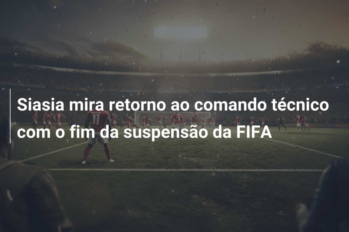 Siasia mira retorno ao comando técnico com o fim da suspensão da FIFA