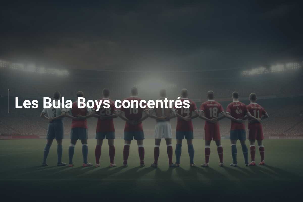 Les Bula Boys concentrés