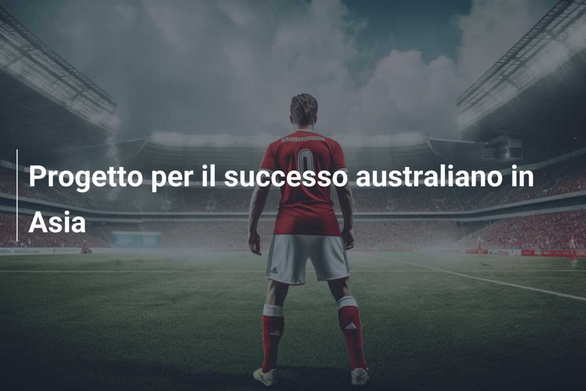 Progetto per il successo australiano in Asia