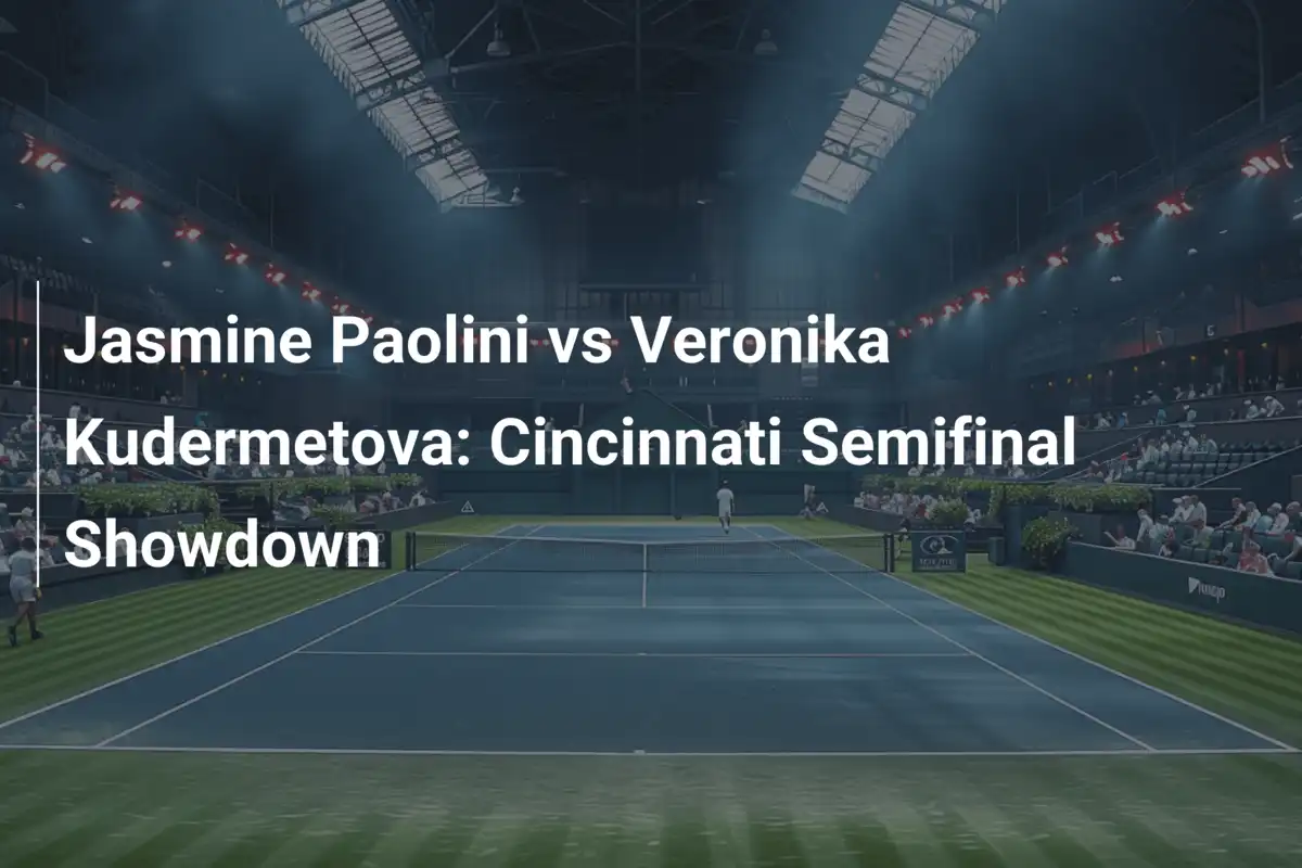 Jasmine Paolini gegen Veronika Kudermetova: Halbfinals-Kracher in Cincinnati