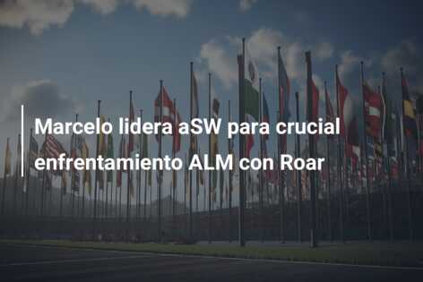 Marcelo lidera aSW para crucial enfrentamiento ALM con Roar