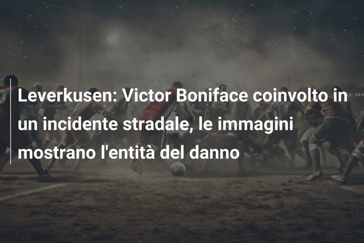 Leverkusen: Victor Boniface coinvolto in un incidente stradale, le immagini mostrano l'entità del danno