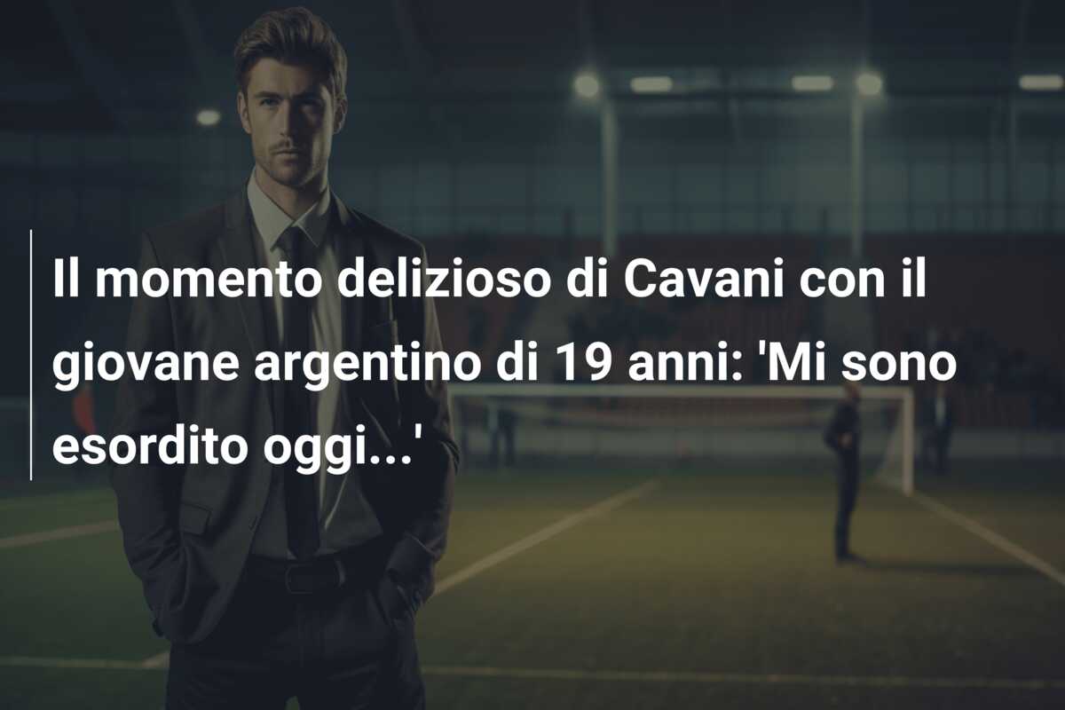 Il momento delizioso di Cavani con il giovane argentino di 19 anni: ‘Mi sono esordito oggi…’