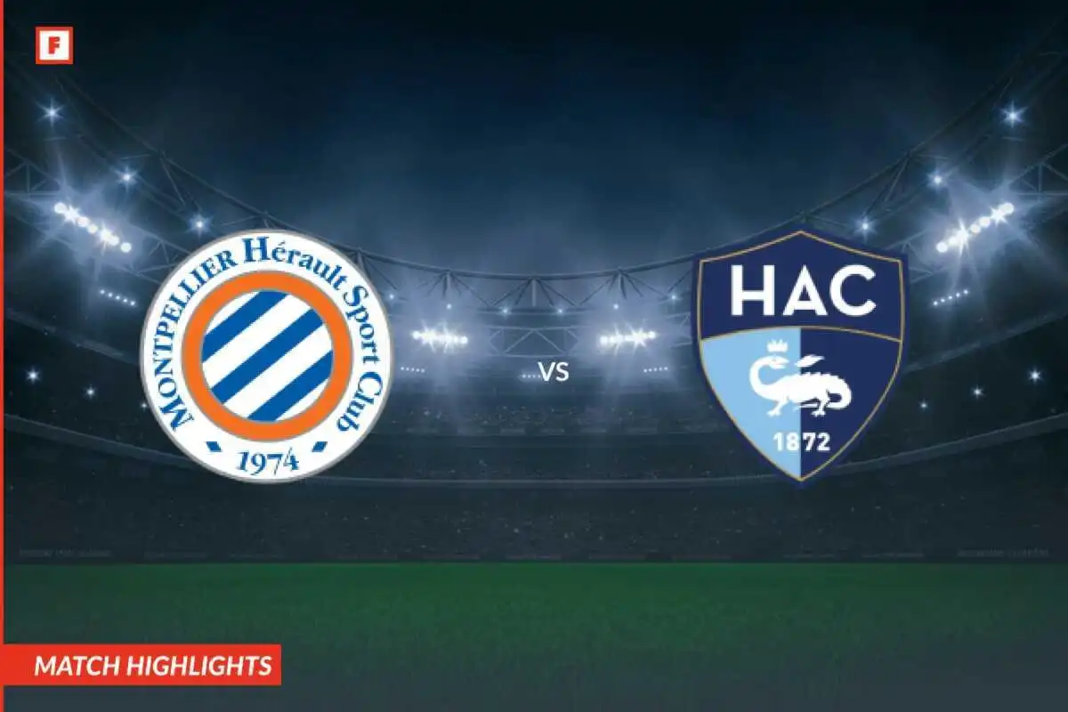 Montpellier HSC - Le Havre mål og høydepunkter