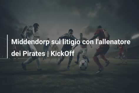 Middendorp sul litigio con l’allenatore dei Pirates | KickOff
