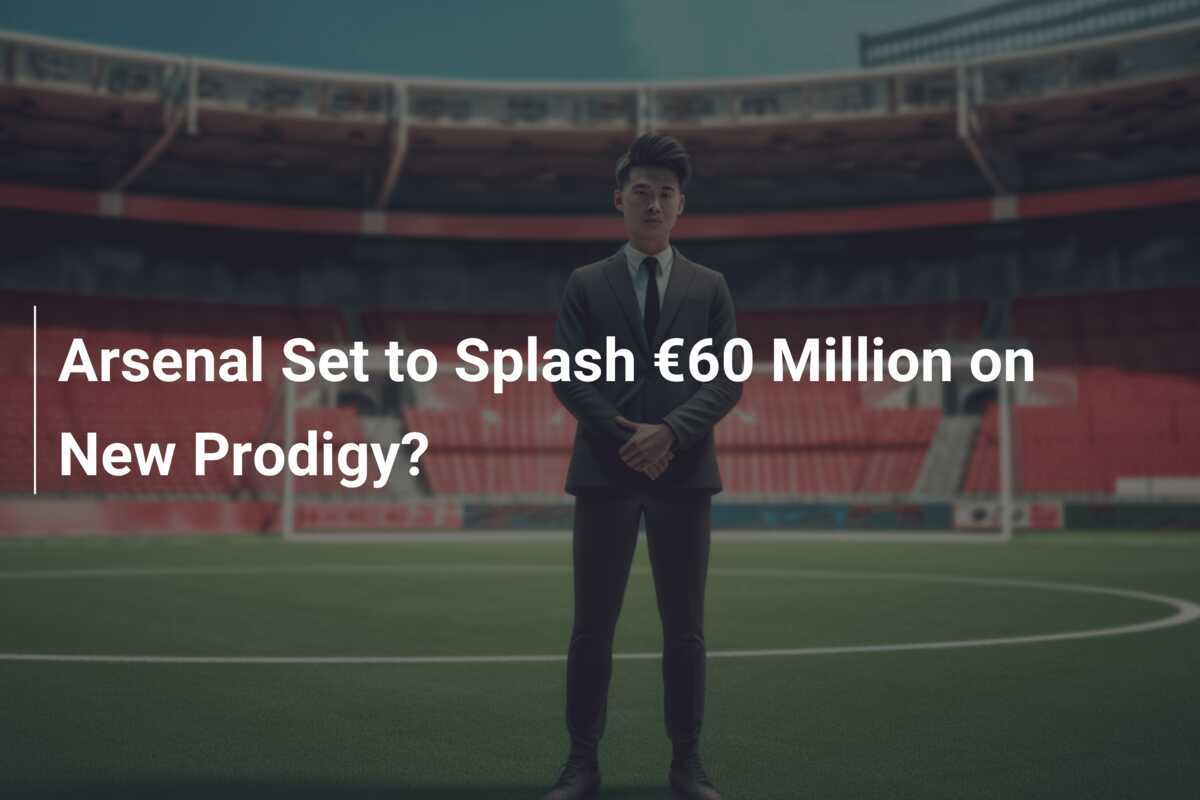 Arsenal pregătește o ofertă de 60 de milioane de euro pentru un nou talent?