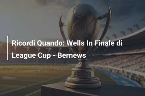 Ricordi Quando: Wells In Finale di League Cup – Bernews