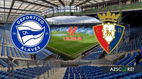 Alavés vs Osasuna: Can the Hosts Break Their Jinx in This La Liga Thriller?