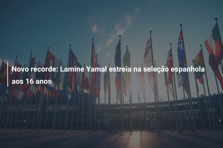Novo recorde: Lamine Yamal estreia na seleção espanhola aos 16 anos