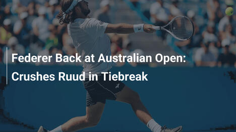 El regreso de Federer al Abierto Australiano: Aplasta a Ruud en el desempate