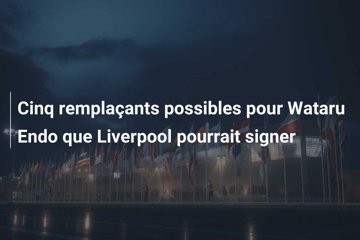 Cinq remplaçants possibles pour Wataru Endo que Liverpool pourrait signer