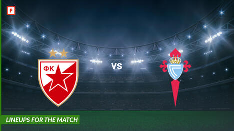 Crvena Zvezda gegen Celta Vigo: Aufstellungen für das Spiel